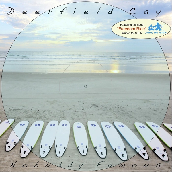 Deerfield Cay, by Nobuddy Famous/Bud Castaldi, NJ Singer/Guitarist